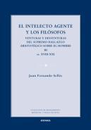 El intelecto agente y los filsofos : venturas y desventuras del supremo hallazgo aristotlico sobre el hombre, 3