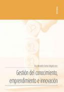 Gestin del conocimiento, emprendimiento e innovacin