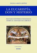 La Eucarista, don y misterio