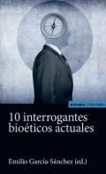 10 interrogantes bioticos actuales