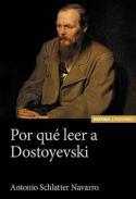 Por qu leer a Dostoyevski
