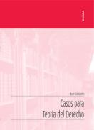 Casos para Teora del Derecho
