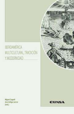 Iberoamrica multicultural, tradicin y modernidad