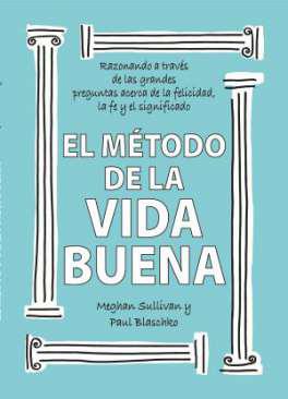 El m�todo de la vida buena