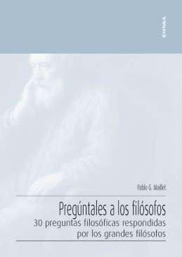 Preg&uacute;ntales a los fil&oacute;sofos