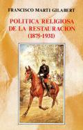 Poltica religiosa de la Restauracin (1875-1931)