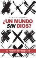 Un mundo sin Dios?