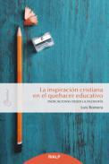 La inspiracin cristiana en el quehacer educativo