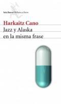 Jazz y Alaska en la misma frase