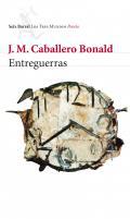 Entreguerras o, de la naturaleza de las cosas