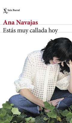 Ests muy callada hoy