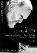 Orar con el padre Po