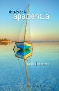 Detrs de la apariencia