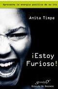 Estoy furioso!
