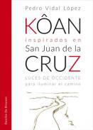 Kan inspirados en San Juan de la Cruz