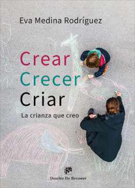 Crear, crecer, criar