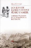 Don Juan de Flores y Oddouz pcaro y mrtir