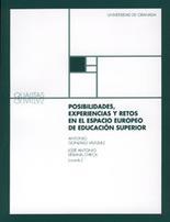 Posibilidades, experiencias y retos en el Espacio Europeo de Educacion Superior