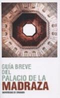 Guía breve del Palacio de la Madraza