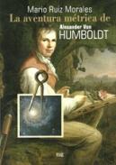La aventura mtrica de Alexander Von Humboldt