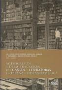 Mitificacin y desmitificacin del Canon y Literaturas en Espaa e Hispanoamrica