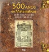 500 aos de matemticas en la Biblioteca del Hospital Real