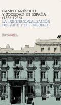 Campo artstico y sociedad en Espaa (1836-1936)