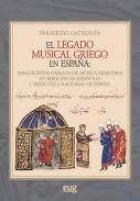 El legado musical griego en Espaa : manuscritos griegos de msica bizantina en Bibliotecas espaolas, 1