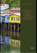 La relacin entre la sociedad y el medio ambiente en la geografa moderna