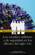 Los estudios militares y de seguridad en los albores del siglo XXI