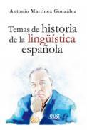 Temas de historia de la lingstica espaola