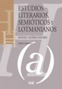 Estudios literarios, semiticos y lotmanianos