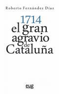 1714, el gran agravio de Catalua