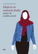 Mujeres en contexto rabe, motor de cambio social
