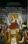 Cultura artstica y religiosa en la Granada de los Reyes Catlicos