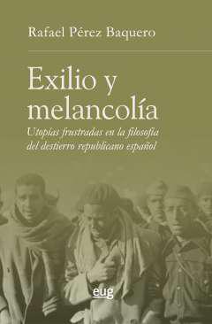 Exilio y melancola