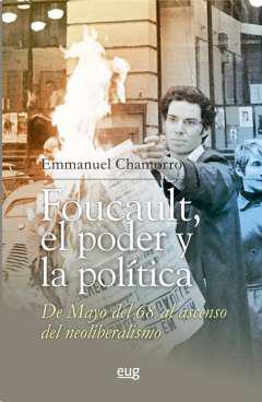 Foucault, el poder y la poltica