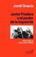 Javier Pradera o el poder de la izquierda