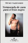 Temporada de caza para el len negro