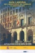 Gua laboral del Ministerio de Trabajo e Inmigracin 2009
