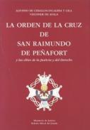 La Orden de la Cruz de San Raimundo de Peñafort