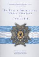 La Real y Distinguida Orden Española de Carlos III