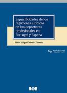Especificidades de los regmenes jurdicos de los deportistas profesionales en Portugal y Espaa