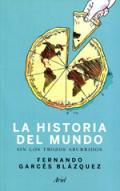 Historia del mundo sin los trozos aburridos