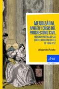 Mendizbal, apogeo y crisis del progresismo civil