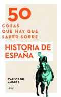 50 cosas que hay que saber sobre Historia de Espaa