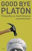 Good bye, Platn