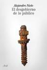 El desgobierno de lo pblico