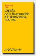 Espaa, de la Restauracin a la democracia, 1875-1980