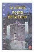 La ltima noche de la luna